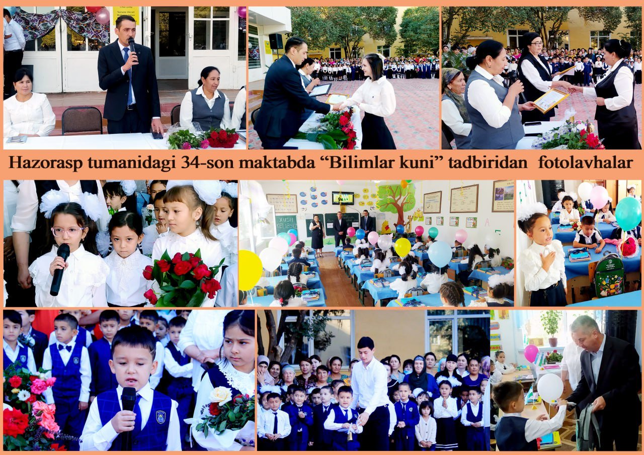 Hazorasp tumanidagi 34-son maktabda "Bilimlar kuni" tadbirida fotolahalar